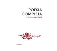 Poesia completa | Ventura Ametller