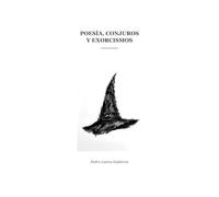 Poesía, conjuros y exorcismos