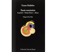 Poesía creacionista: Ecuatorial. Poemas árticos.Altazor: 1019 (visor de Poesía)