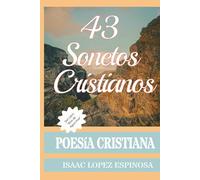 Poesía Cristiana: ''43 Sonetos Cristianos''.
