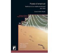 Poesia d'ensenyar. Testimoni d'un mestre enamorat de l'ofici | David Vilalta
