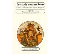 Poesía de amor en Roma: Catulo, Tibulo, Ligdamo, Sulpicia, Propercio: 35 (Clásica)