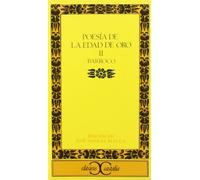 Poesía de la Edad de Oro, II. Barroco: 136 (CLASICOS CASTALIA. C/C.)