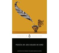 Poesía de los Siglos de Oro (Penguin Clásicos)