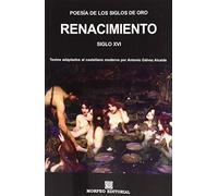 Poesía de los Siglos de Oro. Renacimiento. Siglo XVI: Textos adaptados al castellano moderno por Antonio Gálvez Alcaide: 6 (Morfeo Clásicos)
