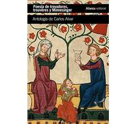 Poesía de trovadores, trouvères y Minnesinger (El libro de bolsillo - Literatura)