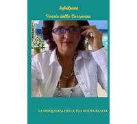 POESIA DELLA COSCIENZA: Diario Trasformazionale | La frequenza della tua nuova realtà: Un percorso di 13 passi con SofiaLenart per manifestare la tua forza interiore