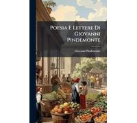 Poesia E Lettere Di Giovanni Pindemonte