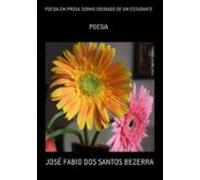 Poesia Em Prosa: Sonho Dourado De Um Estudante (ebook)