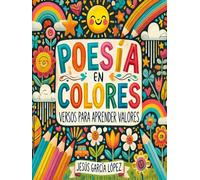 Poesía en Colores: Versos para Aprender Valores