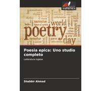 Poesia epica: Uno studio completo: Letteratura inglese