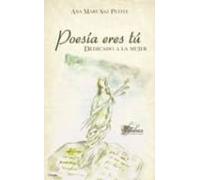 Poesia Eres Tu: Dedicado A La Mujer