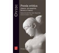 Poesia eròtica.: Amors. Art amatòria. Remeis a l'amor (Biblioteca Grècia i Roma)