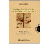 Poesia esc?nica IV: Els déus i els homes