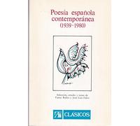 Poesia Espanola Contemporanea. Historia Y Antologia (1939-1980)