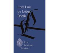 Poesía | Fray Luis De León , Antonio Ramajo Caño