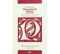 Poesía III (1901-1906). Obras Completas: Obras Completas. Salvador Rueda: 17 (Autores Recuperados)