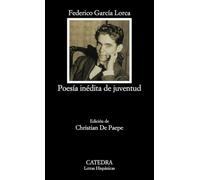Poesía inédita de juventud: 374 (Letras Hispánicas)