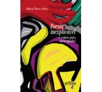 Poesia Inexplicável E Contos Para Desocupados (ebook)