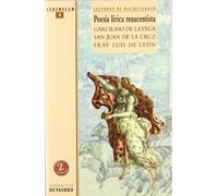 Poesía lírica renacentista. Garcilaso de la Vega, San Juan de la Cruz y Fray Luis de León: Lecturas de Bachillerato (Vademécum) - 9788480632959