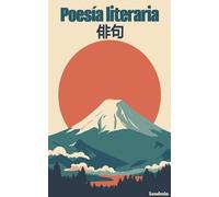 Poesía literaria: haikus (7) (Poesía Literaria - Londrain)