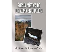 Poesía mística de un alma en oración