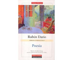 Poesía O.C.-1 Ruben Dario: Obras completas I / Complete Works