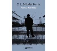 Poesía Reunida De X. L. Méndez Ferrín