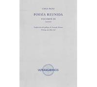 Poesia reunida vol III | Chus Pato