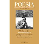 Poesia. Rivista internazionale di cultura poetica. Nuova serie. Chi ha ucciso davvero Pasolini? (2025) (Vol. 34)