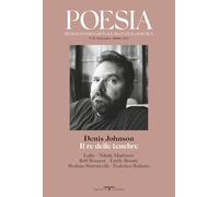 Poesia. Rivista internazionale di cultura poetica. Nuova serie. Denis Johnson. Il re delle tenebre (2025) (Vol. 33)