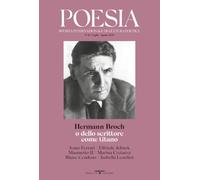 Poesia. Rivista internazionale di cultura poetica. Nuova serie. Hermann Broch o dello scrittore come titano (Vol. 38)