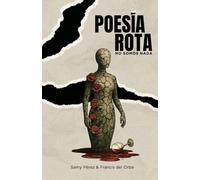 POESÍA ROTA: NO SOMOS NADA