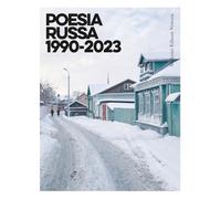 Poesia russa 1990-2023. Testo russo a fronte. Ediz. bilingue