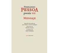Poesía VIII. Mensaje (Obras. FERNANDO PESSOA)