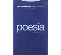 Poesía - Volumen 1 (Obras Completas de José María Valverde)