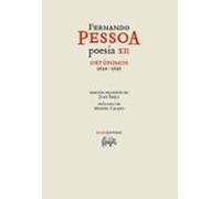 Poesía XII. Ortónimos 1924-1930