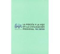 Poesia Y La Voz En La Civilizacio (LECTURAS DE TEORÍA LITERARIA)