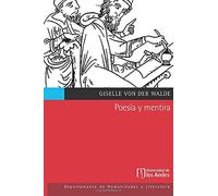 Poesía y mentira: La crítica de Platón a las poéticas de Homero, Hesíodo y Píndaro en el Ion y en República 2