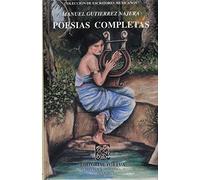 Poesías completas (Colección de escritores mexicanos)