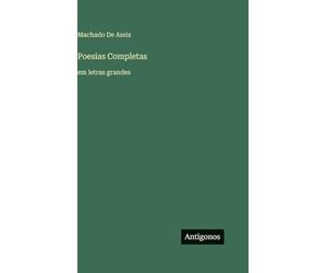 Poesias Completas: em letras grandes