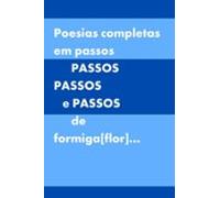Poesias Completas Em Passos De Formiga (ebook)