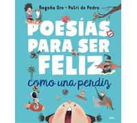 Poesías para ser feliz como una perdiz