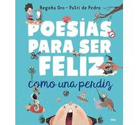Poesías para ser feliz como una perdiz (Cofre encantado)