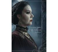 Poesias para um funeral: O inventário de um luto.