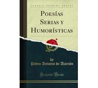 Poesías Serias y Humorísticas (Classic Reprint)