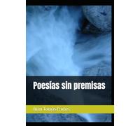Poesías sin premisas