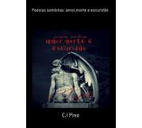 Poesias Sombrias: Amormorte E Escuridão (ebook)