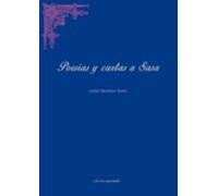 Poesías Y Cartas A Sasa