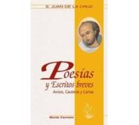 Poesias Y Escritos Breves: Avisos Cautelas Y Cartas (2ª Ed.)